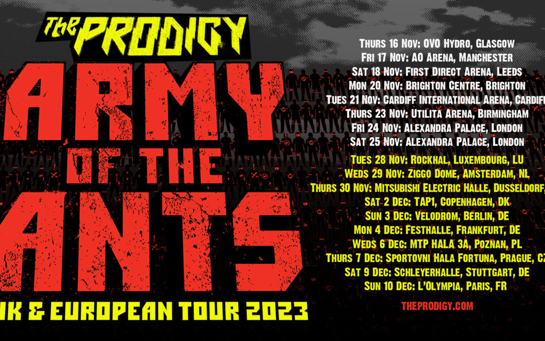 🔥The Prodigy announce Army Of The Ants European Tour 2023🔥