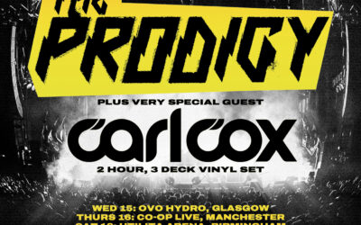 The Prodigy – UK & Ireland Arena Tour 2026 with very special guest Carl Cox – Tickets onsale now
